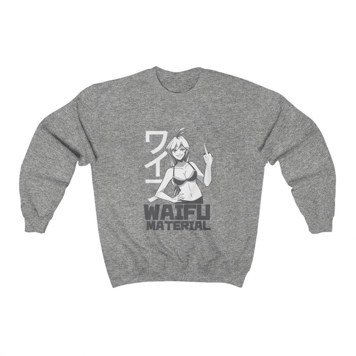 Bold Waifu Material Unisex Sweatshirt