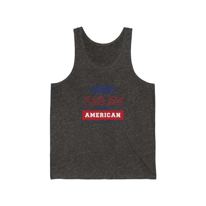 4th of July Tank Tops | Damn! It Feels Good To Be American Unisex Tank Top | sumoearth 🌎