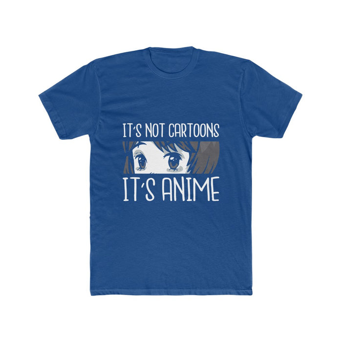 It's Not Cartoons, It's Anime T Men's Shirt